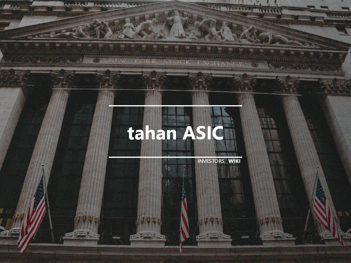 tahan ASIC