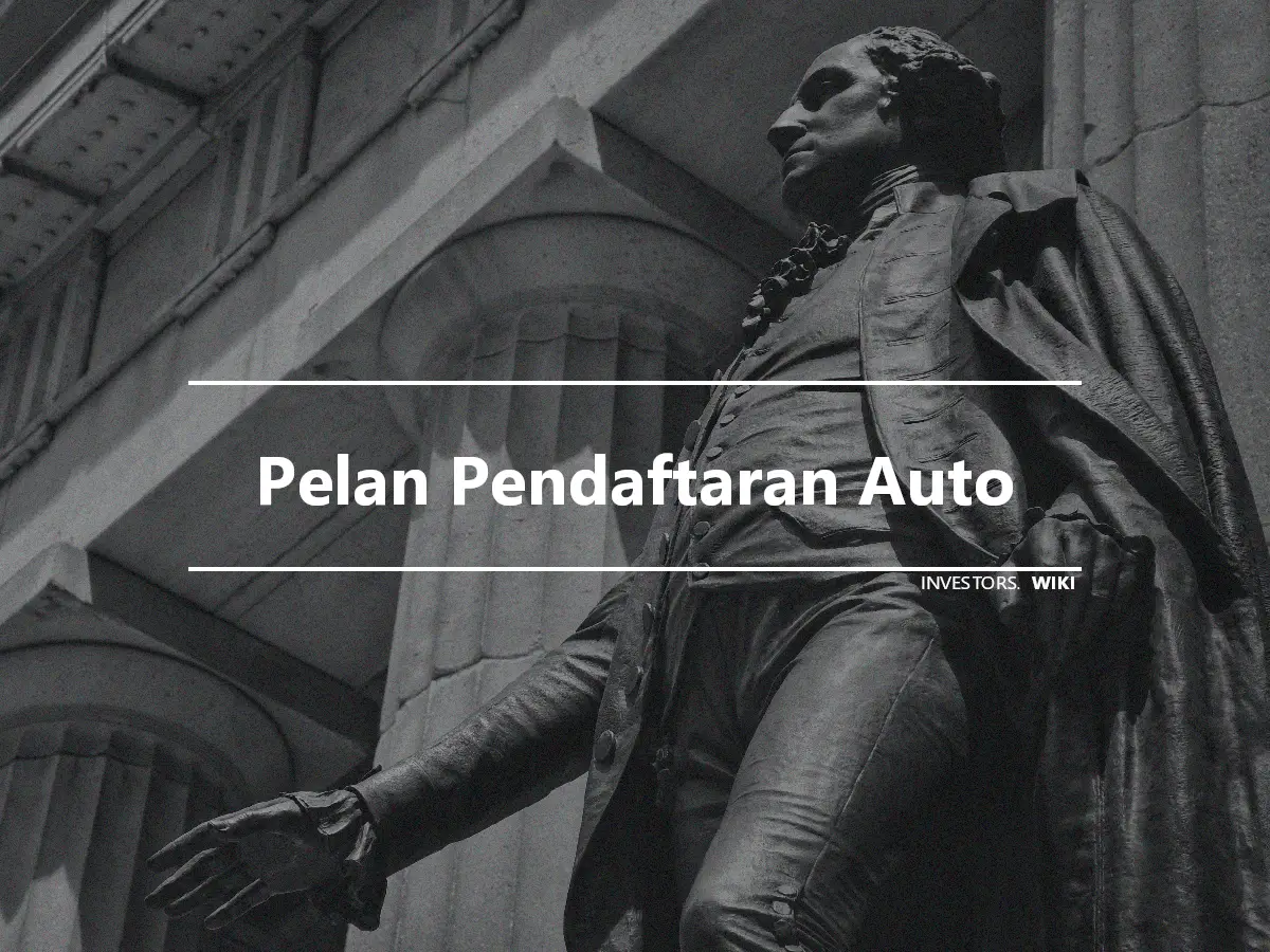 Pelan Pendaftaran Auto