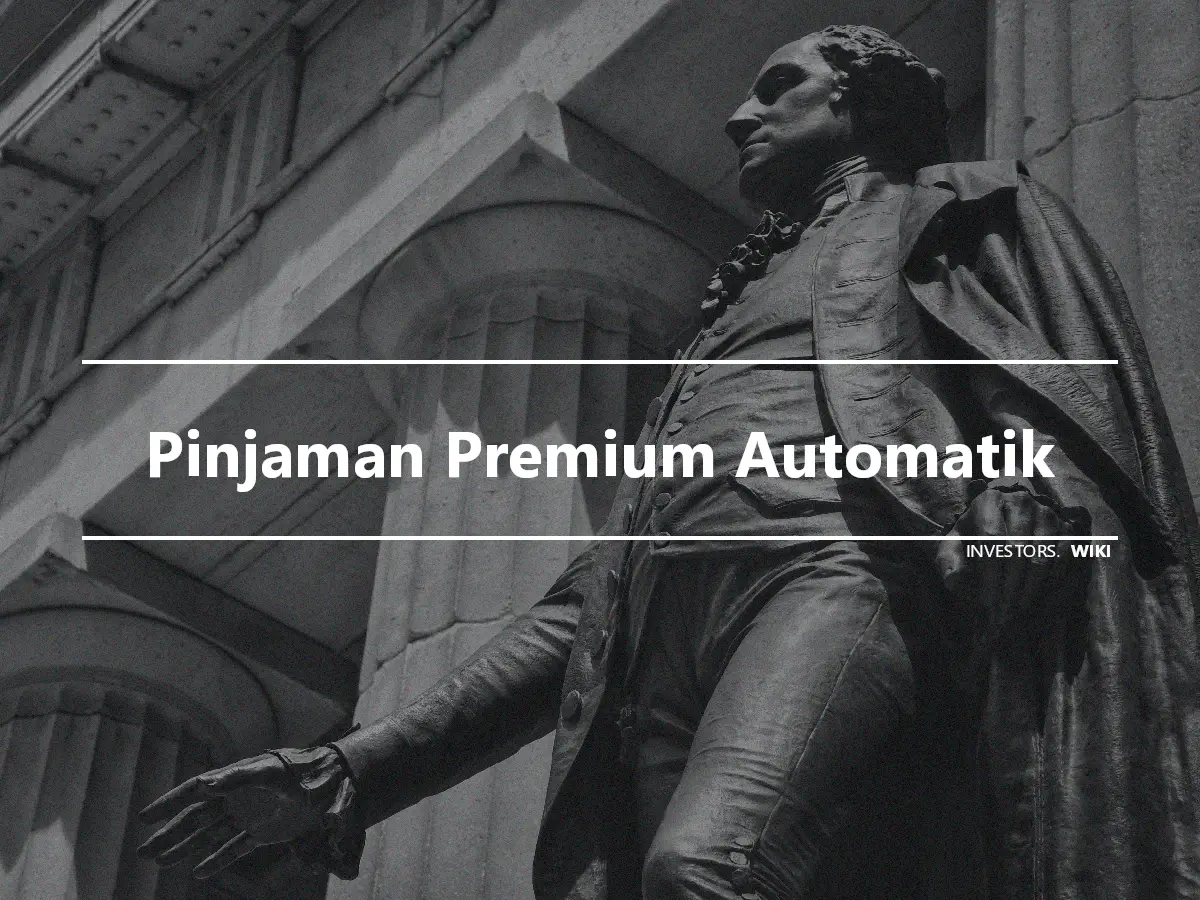 Pinjaman Premium Automatik