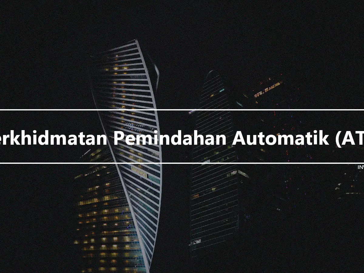 Perkhidmatan Pemindahan Automatik (ATS)