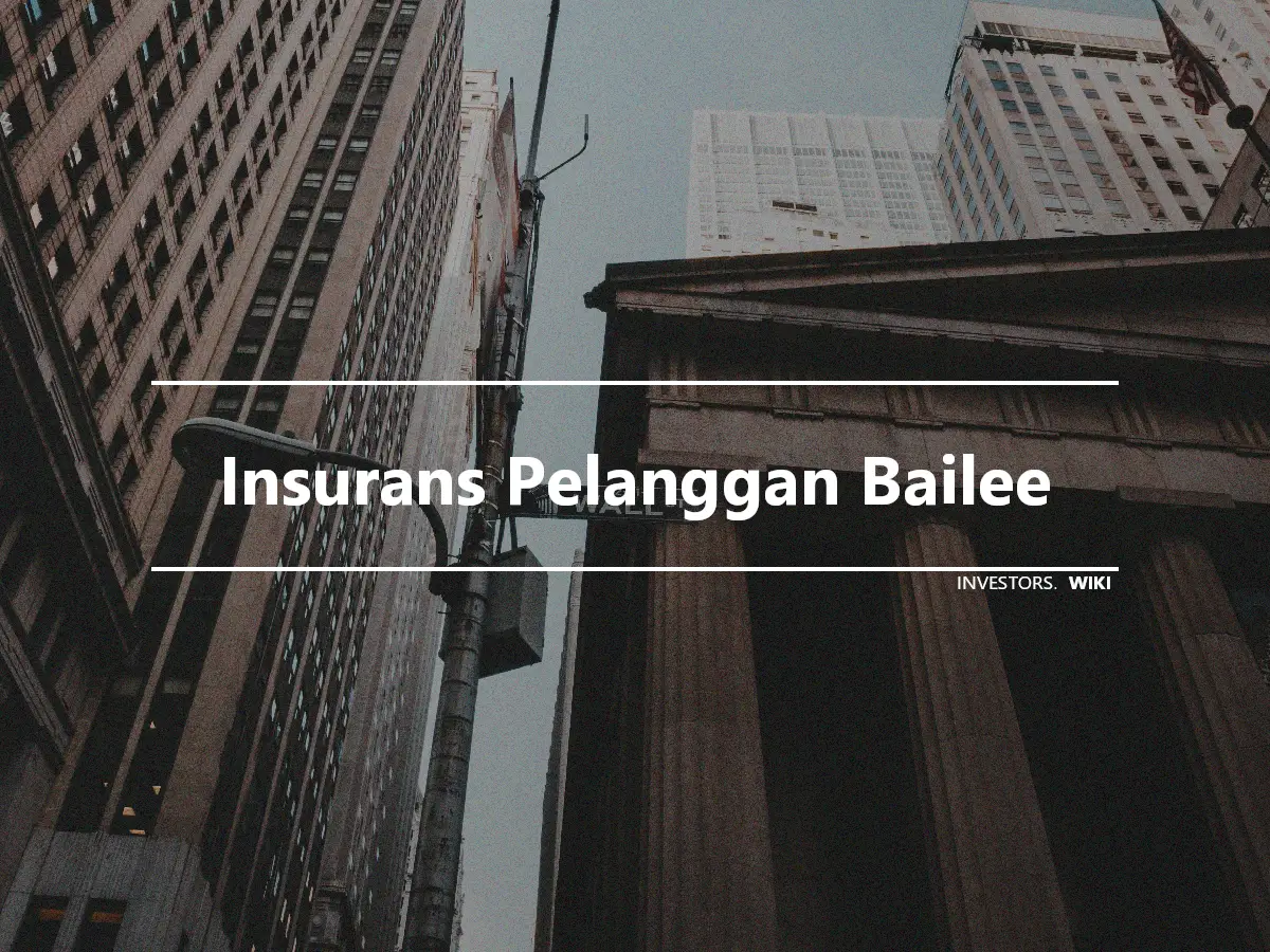 Insurans Pelanggan Bailee