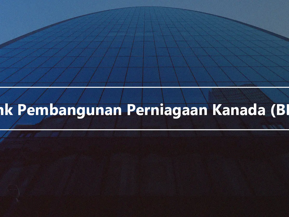 Bank Pembangunan Perniagaan Kanada (BDC)