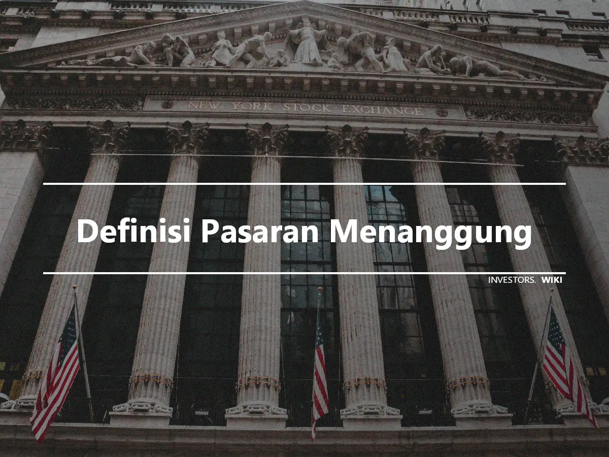 Definisi Pasaran Menanggung