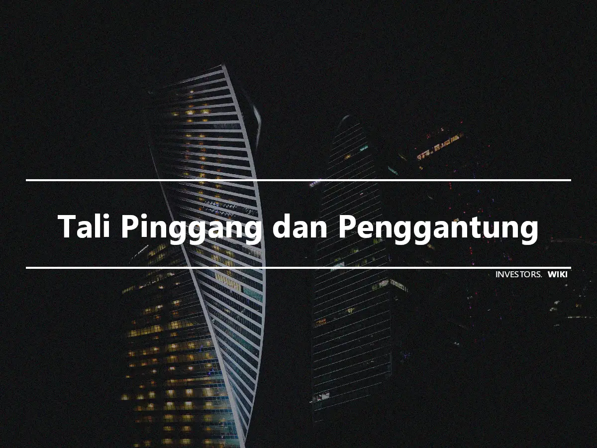 Tali Pinggang dan Penggantung