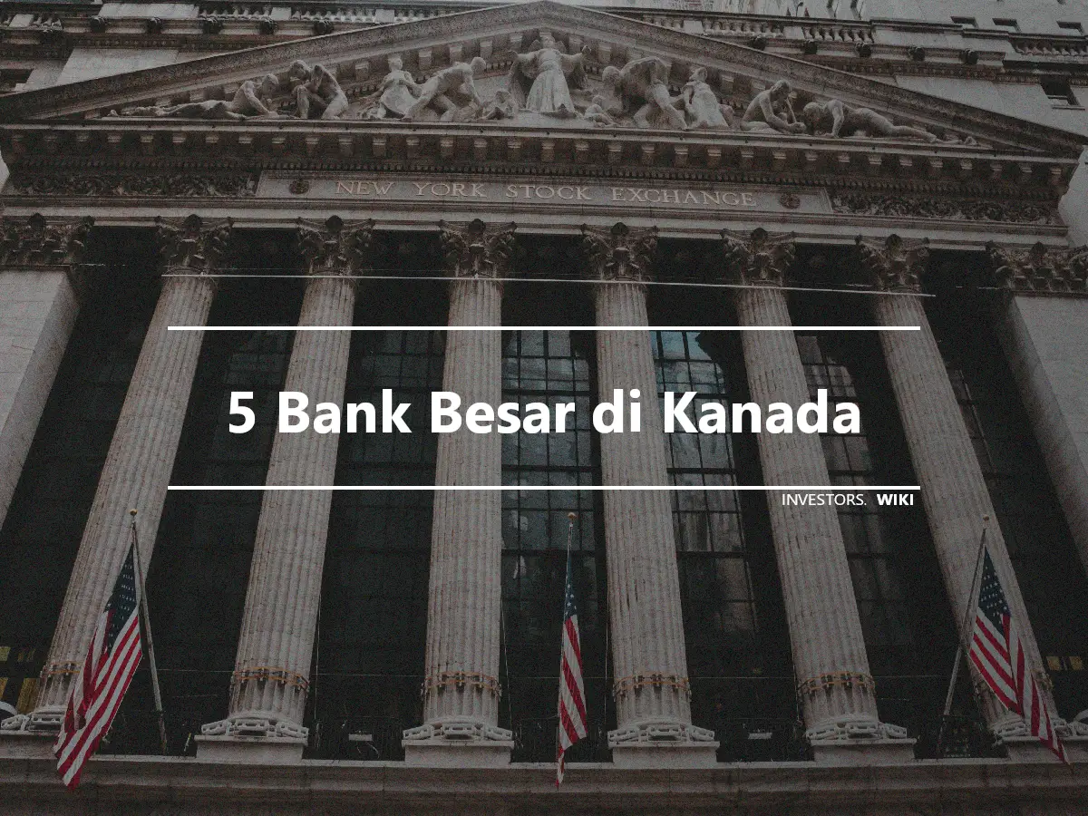 5 Bank Besar di Kanada