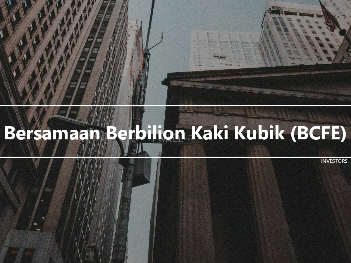 Bersamaan Berbilion Kaki Kubik (BCFE)