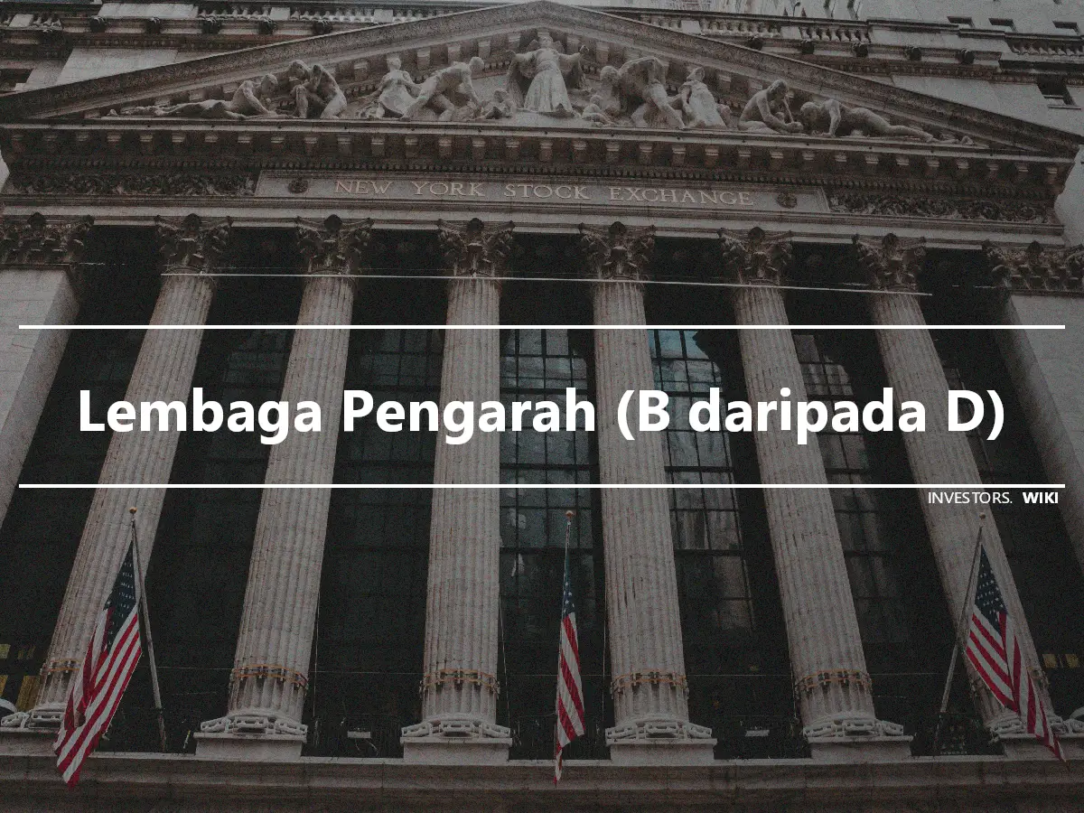 Lembaga Pengarah (B daripada D)