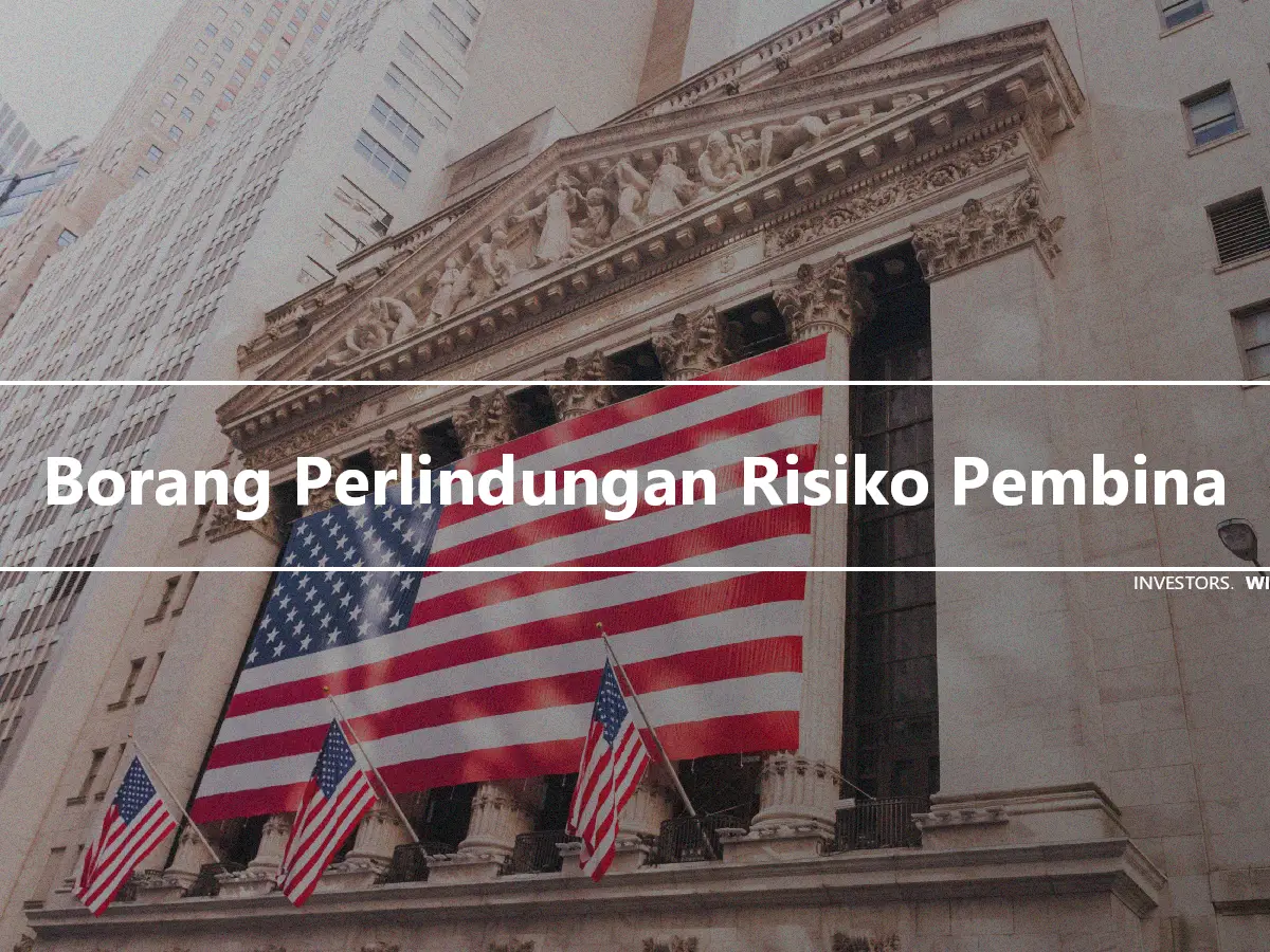 Borang Perlindungan Risiko Pembina