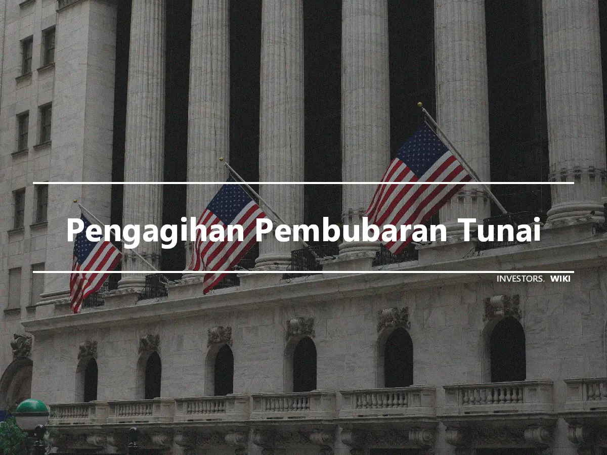 Pengagihan Pembubaran Tunai