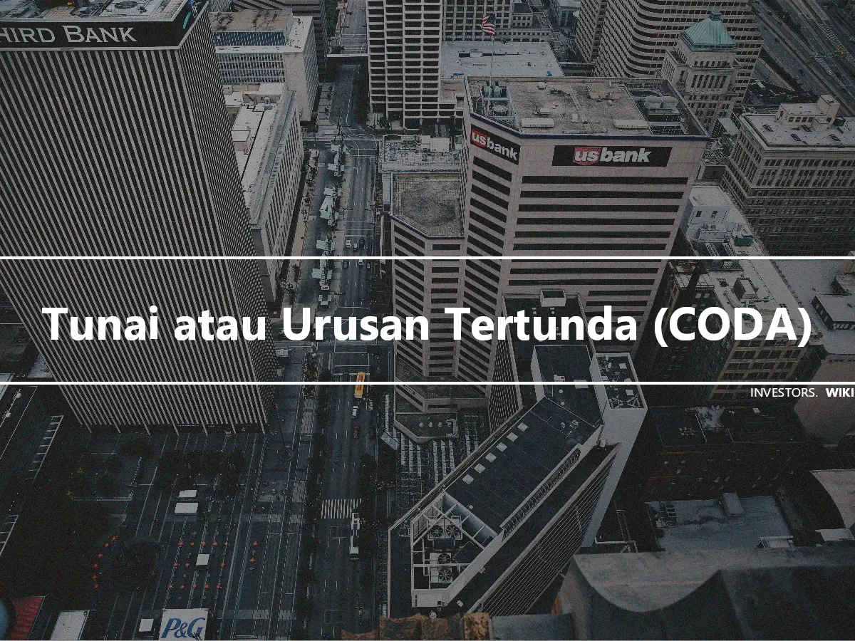 Tunai atau Urusan Tertunda (CODA)