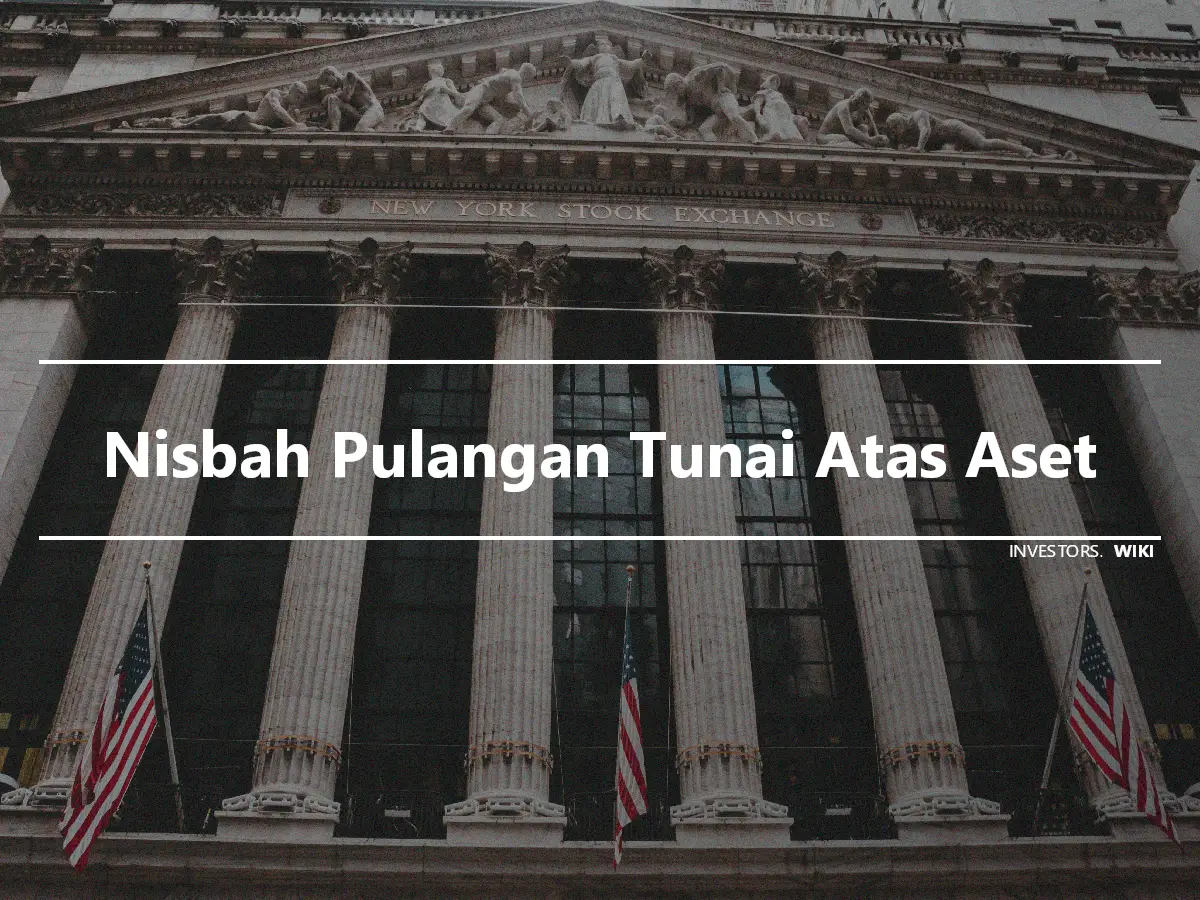 Nisbah Pulangan Tunai Atas Aset