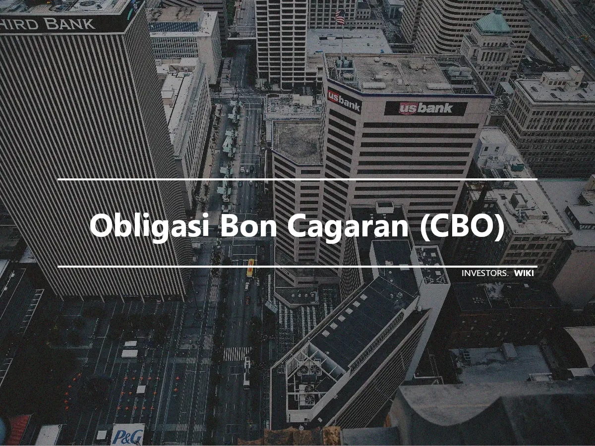 Obligasi Bon Cagaran (CBO)
