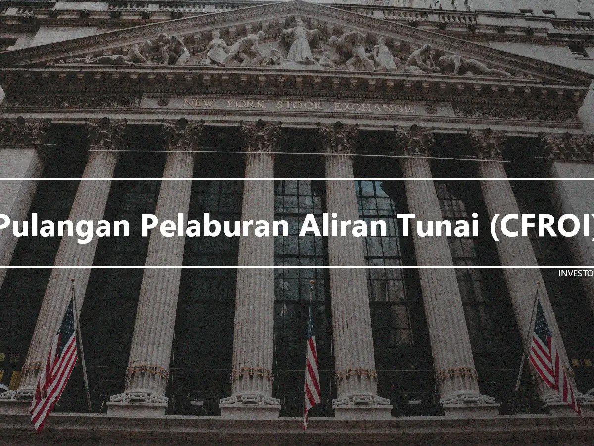 Pulangan Pelaburan Aliran Tunai (CFROI)