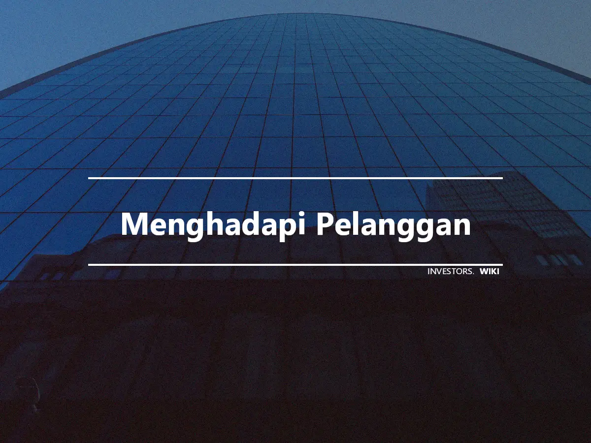 Menghadapi Pelanggan