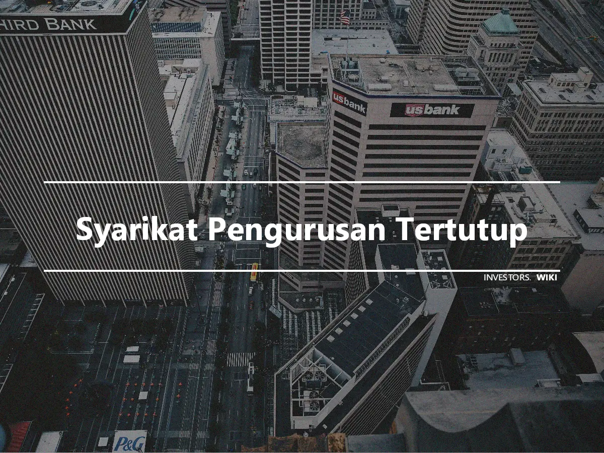 Syarikat Pengurusan Tertutup