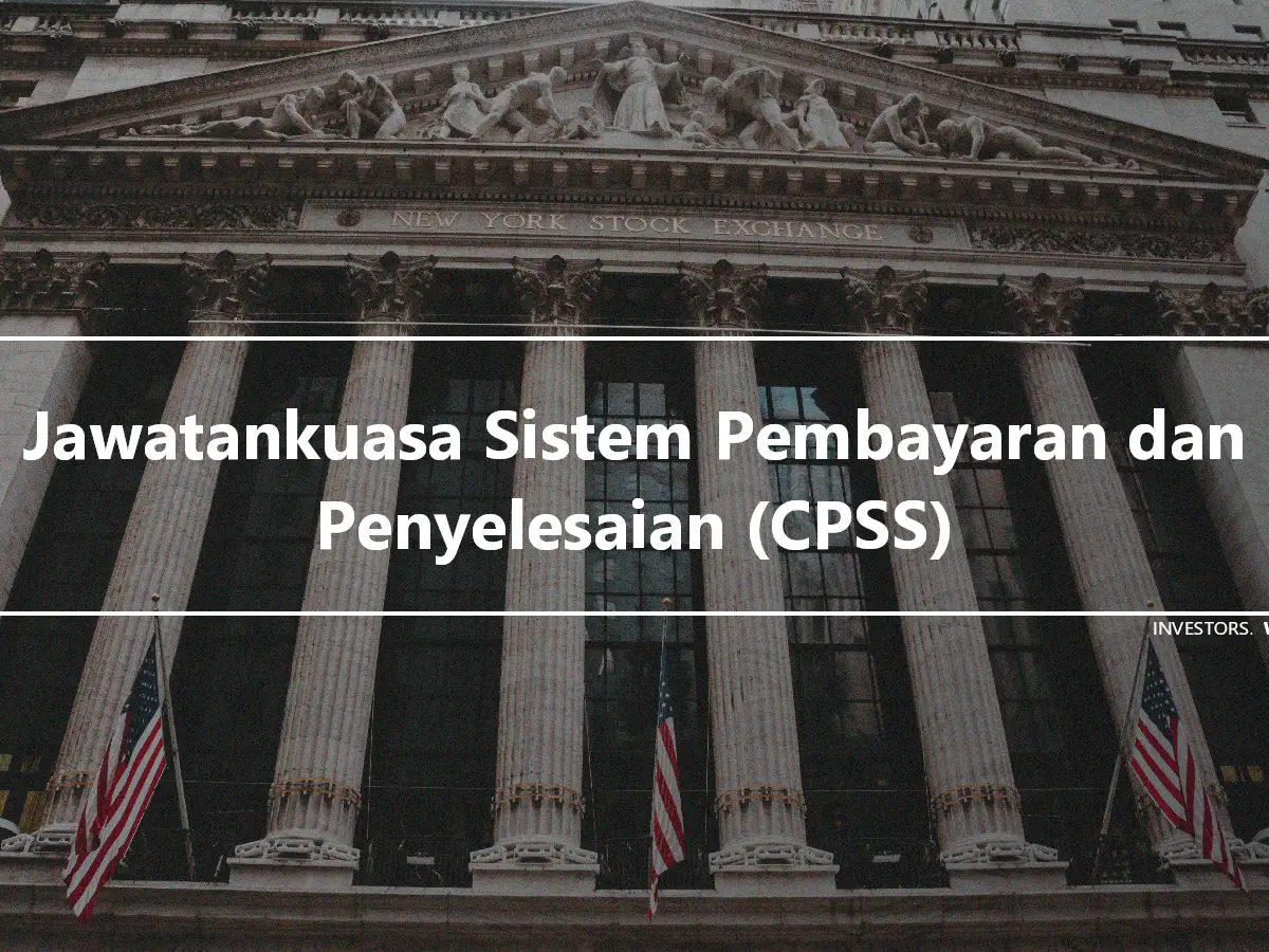 Jawatankuasa Sistem Pembayaran dan Penyelesaian (CPSS)