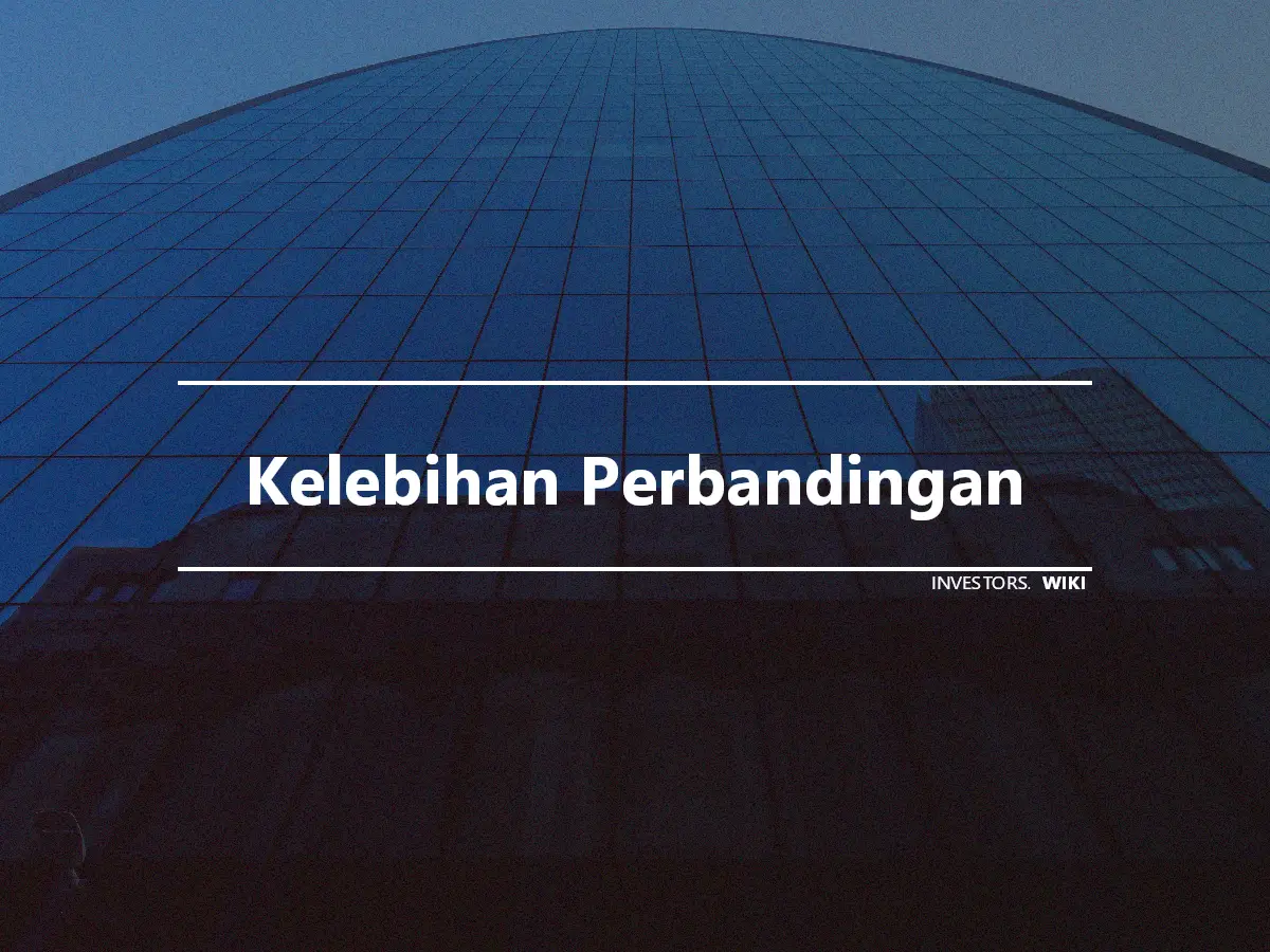 Kelebihan Perbandingan