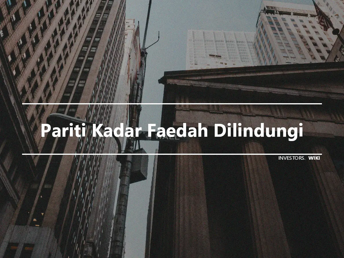 Pariti Kadar Faedah Dilindungi