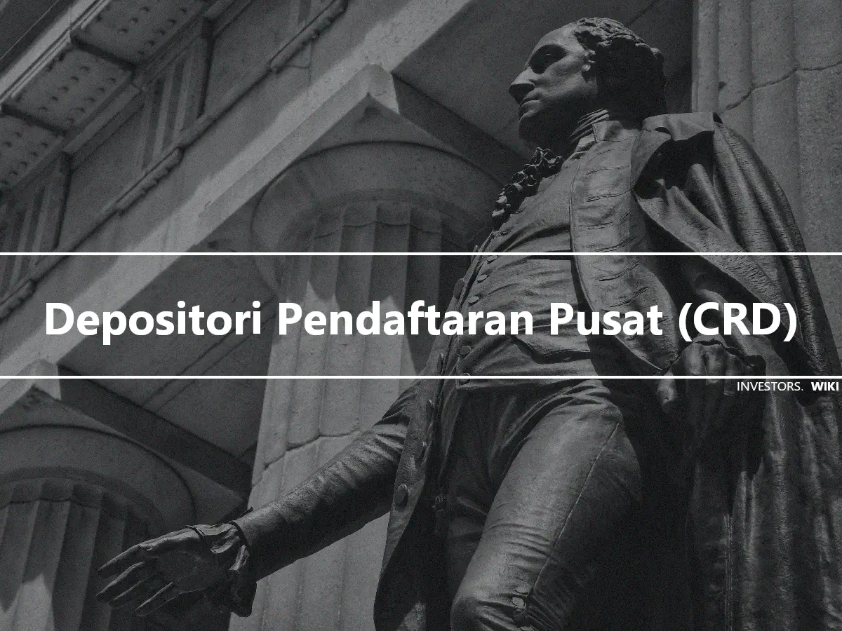 Depositori Pendaftaran Pusat (CRD)