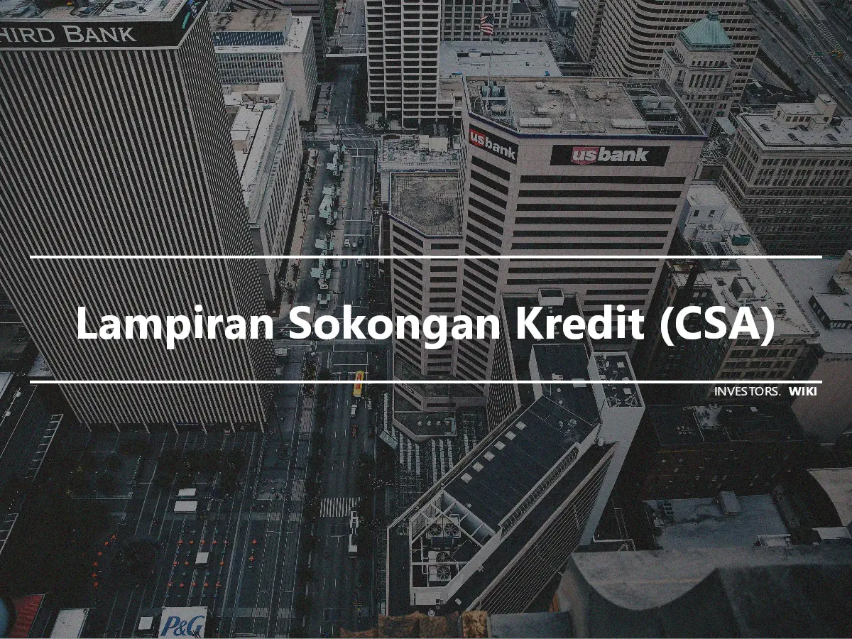 Lampiran Sokongan Kredit (CSA)