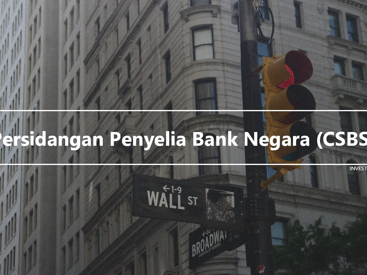 Persidangan Penyelia Bank Negara (CSBS)