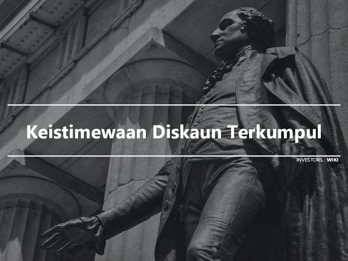 Keistimewaan Diskaun Terkumpul