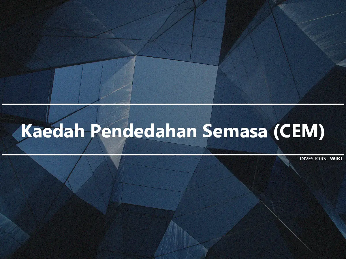 Kaedah Pendedahan Semasa (CEM)