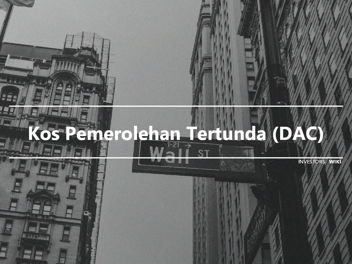 Kos Pemerolehan Tertunda (DAC)