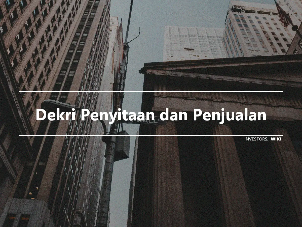 Dekri Penyitaan dan Penjualan