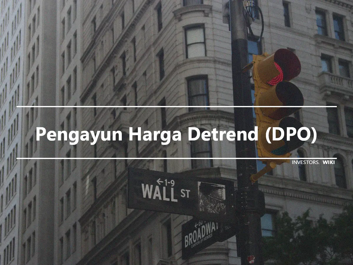 Pengayun Harga Detrend (DPO)