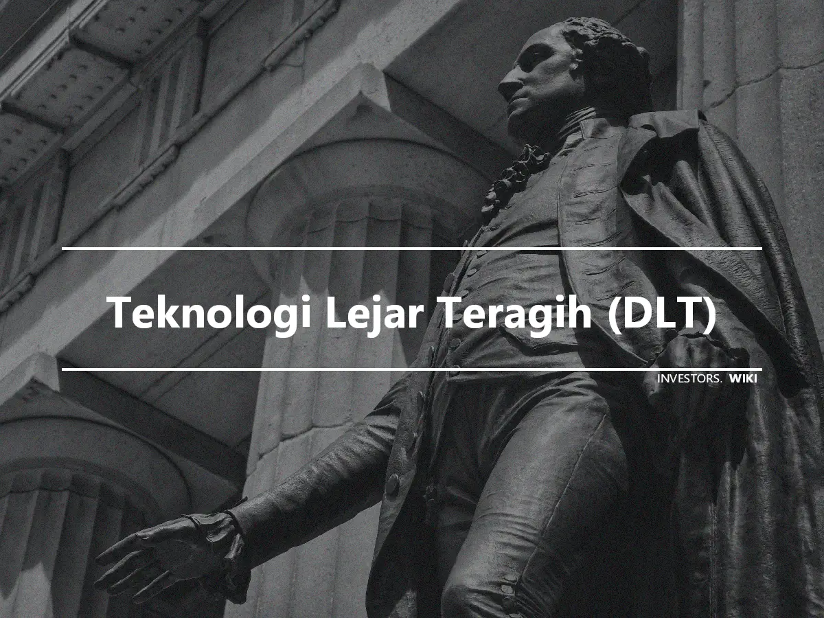 Teknologi Lejar Teragih (DLT)