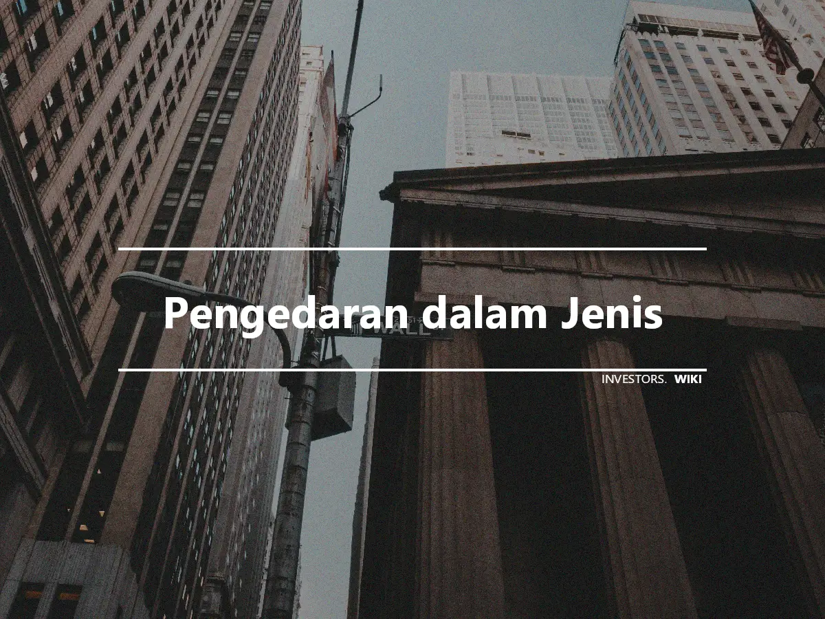 Pengedaran dalam Jenis