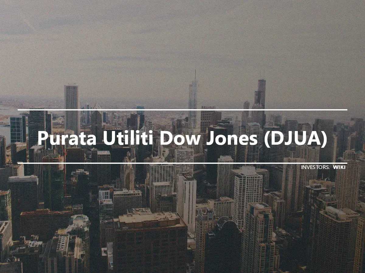 Purata Utiliti Dow Jones (DJUA)