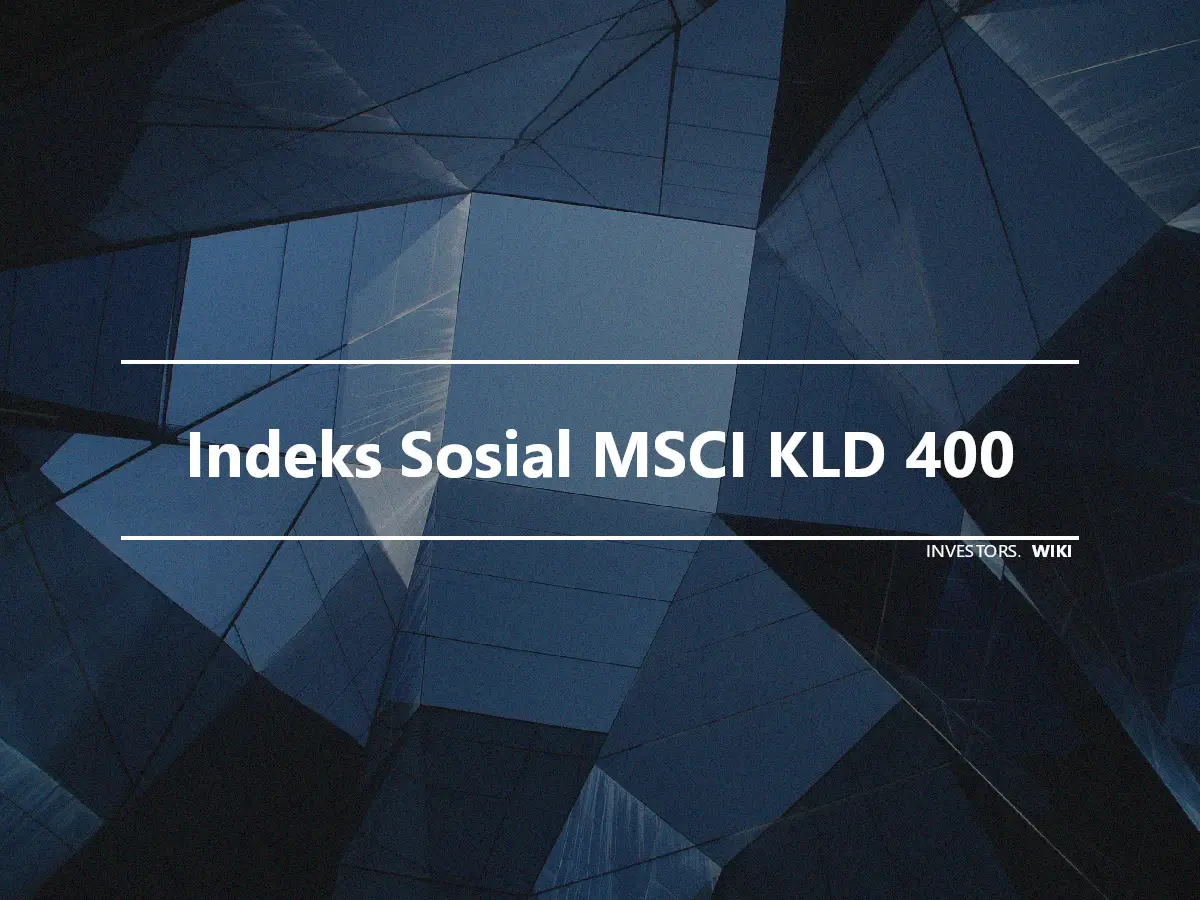 Indeks Sosial MSCI KLD 400