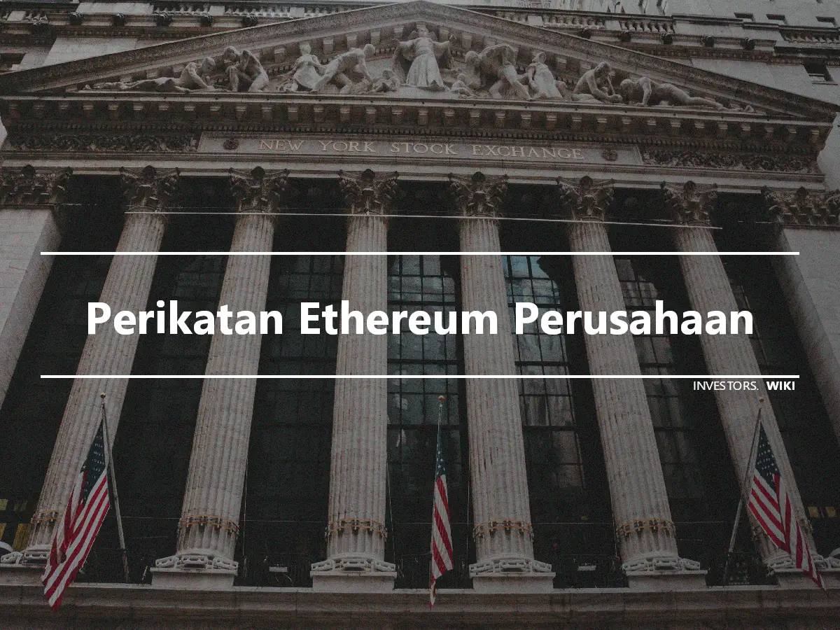 Perikatan Ethereum Perusahaan