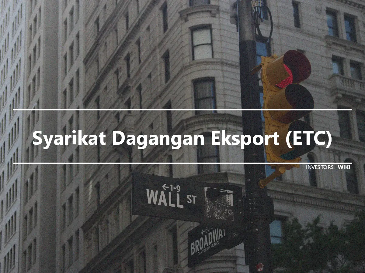 Syarikat Dagangan Eksport (ETC)