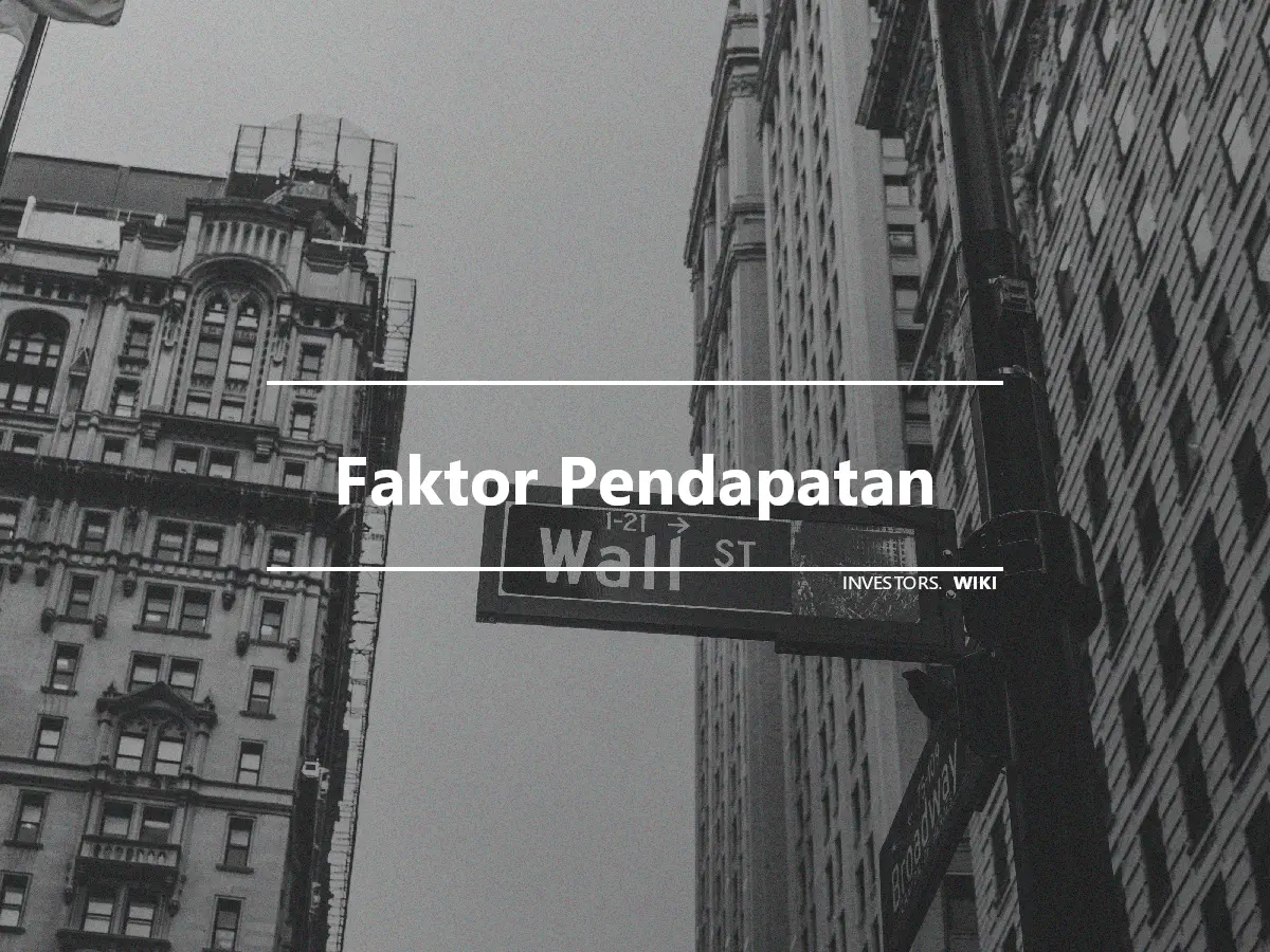 Faktor Pendapatan