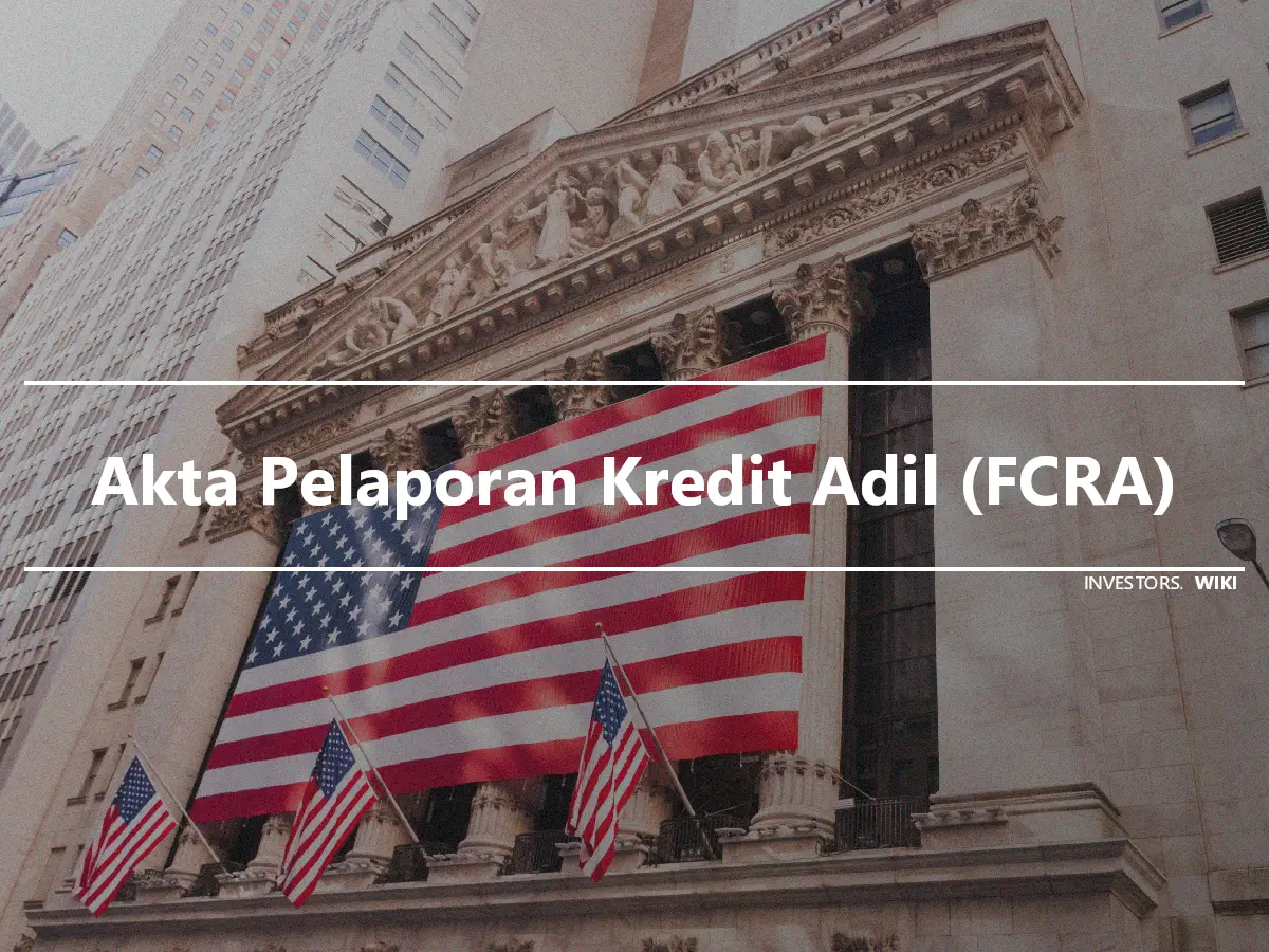 Akta Pelaporan Kredit Adil (FCRA)