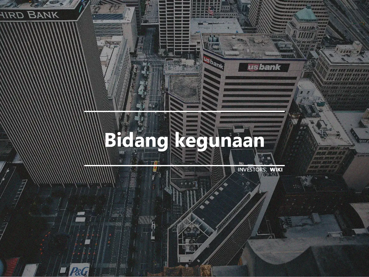 Bidang kegunaan