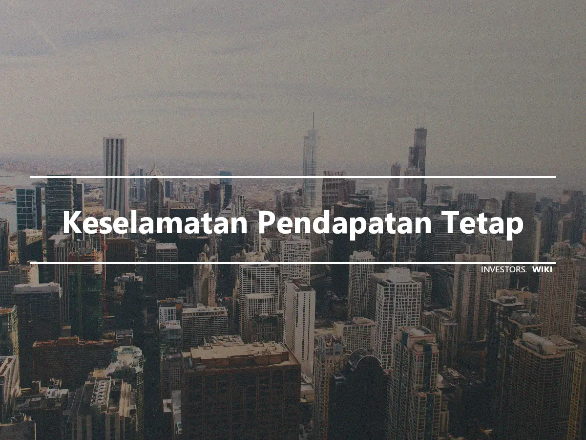 Keselamatan Pendapatan Tetap