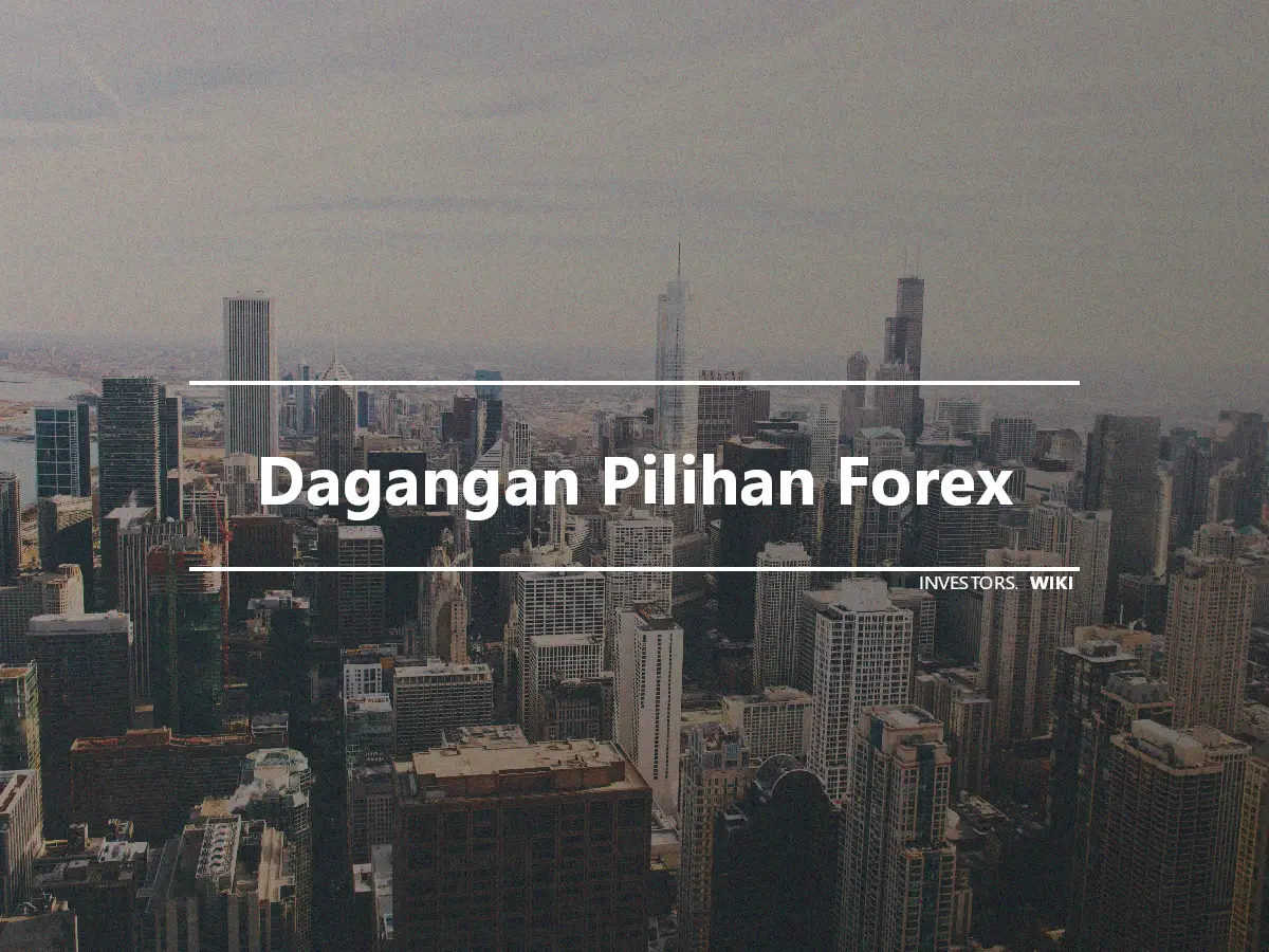 Dagangan Pilihan Forex