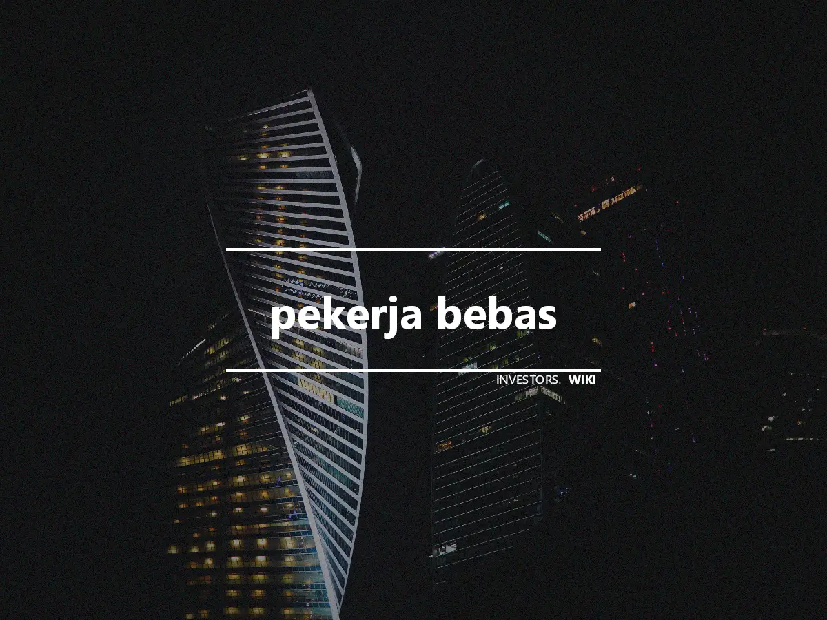 pekerja bebas