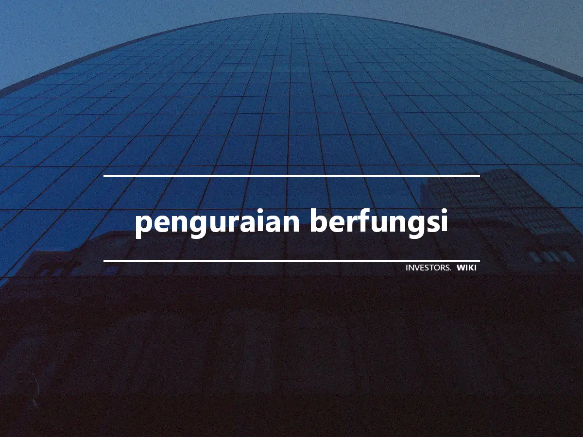 penguraian berfungsi