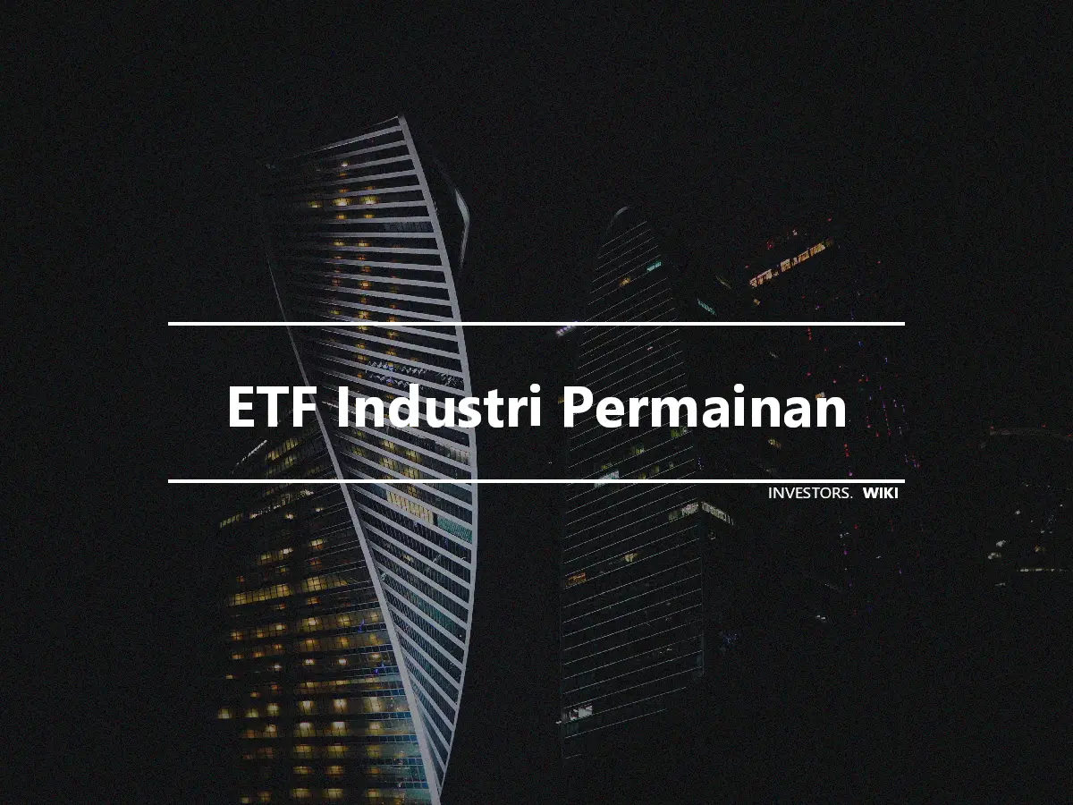 ETF Industri Permainan