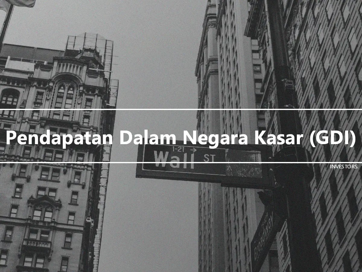 Pendapatan Dalam Negara Kasar (GDI)