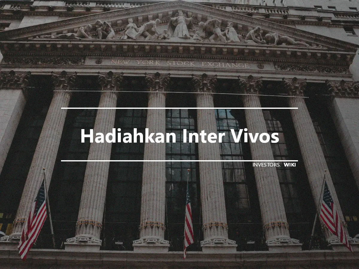 Hadiahkan Inter Vivos