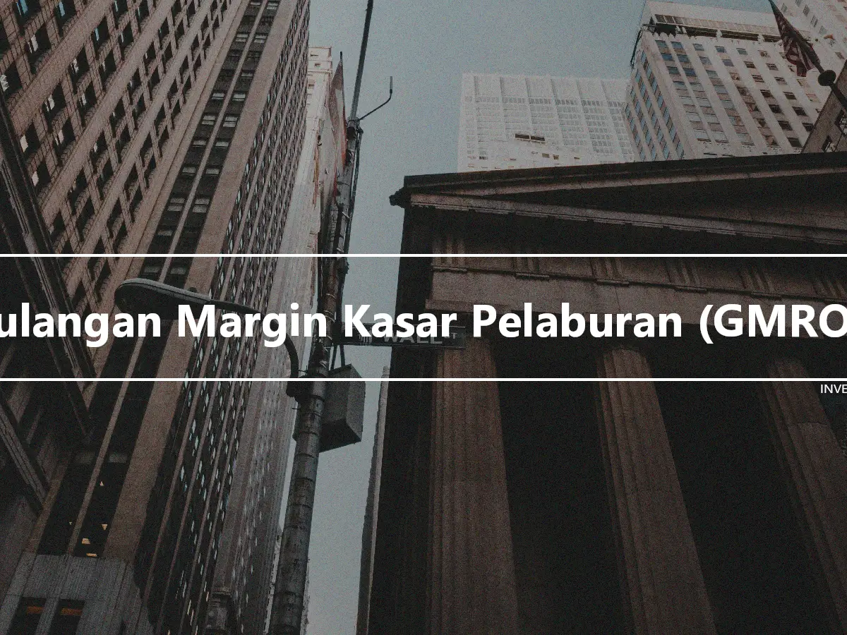 Pulangan Margin Kasar Pelaburan (GMROI)