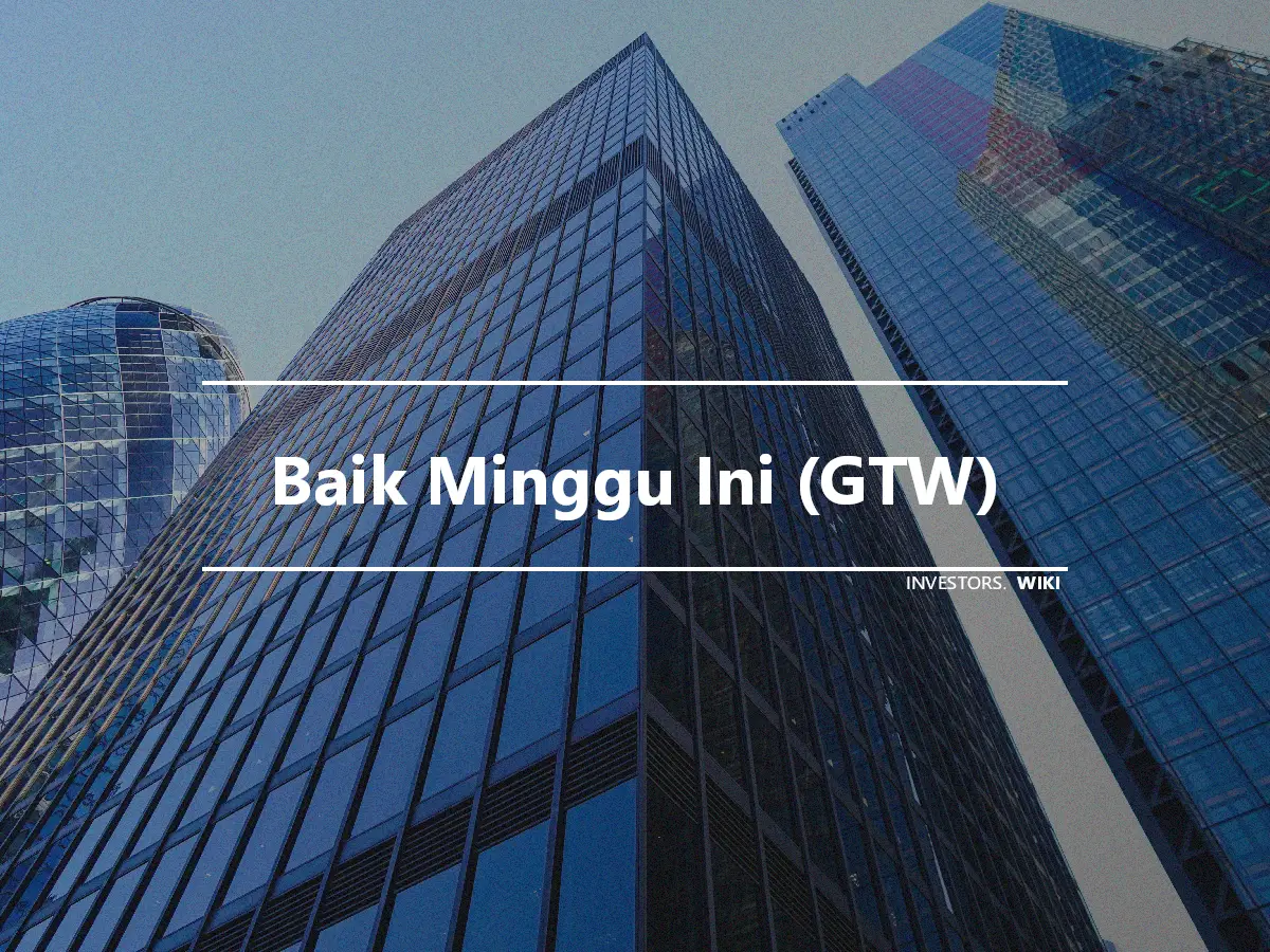 Baik Minggu Ini (GTW)