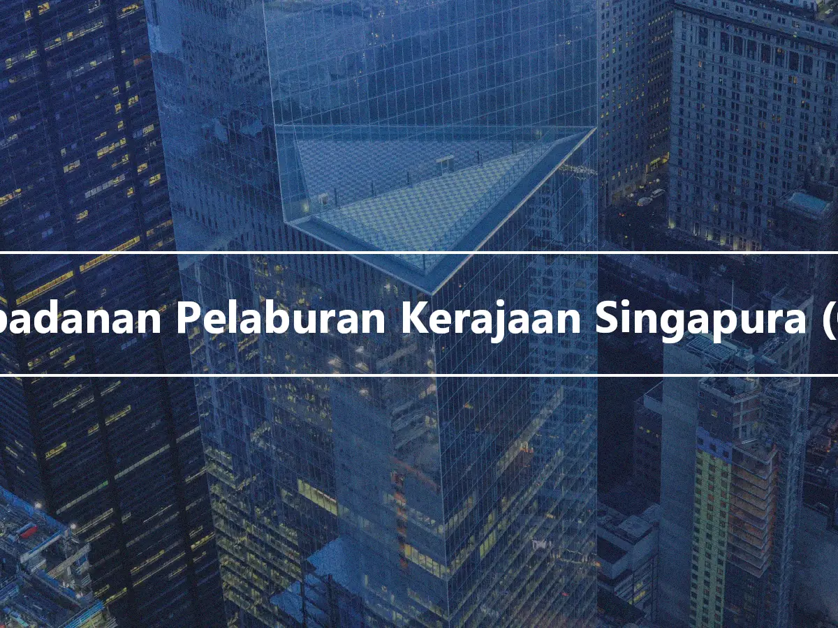 Perbadanan Pelaburan Kerajaan Singapura (GIC)