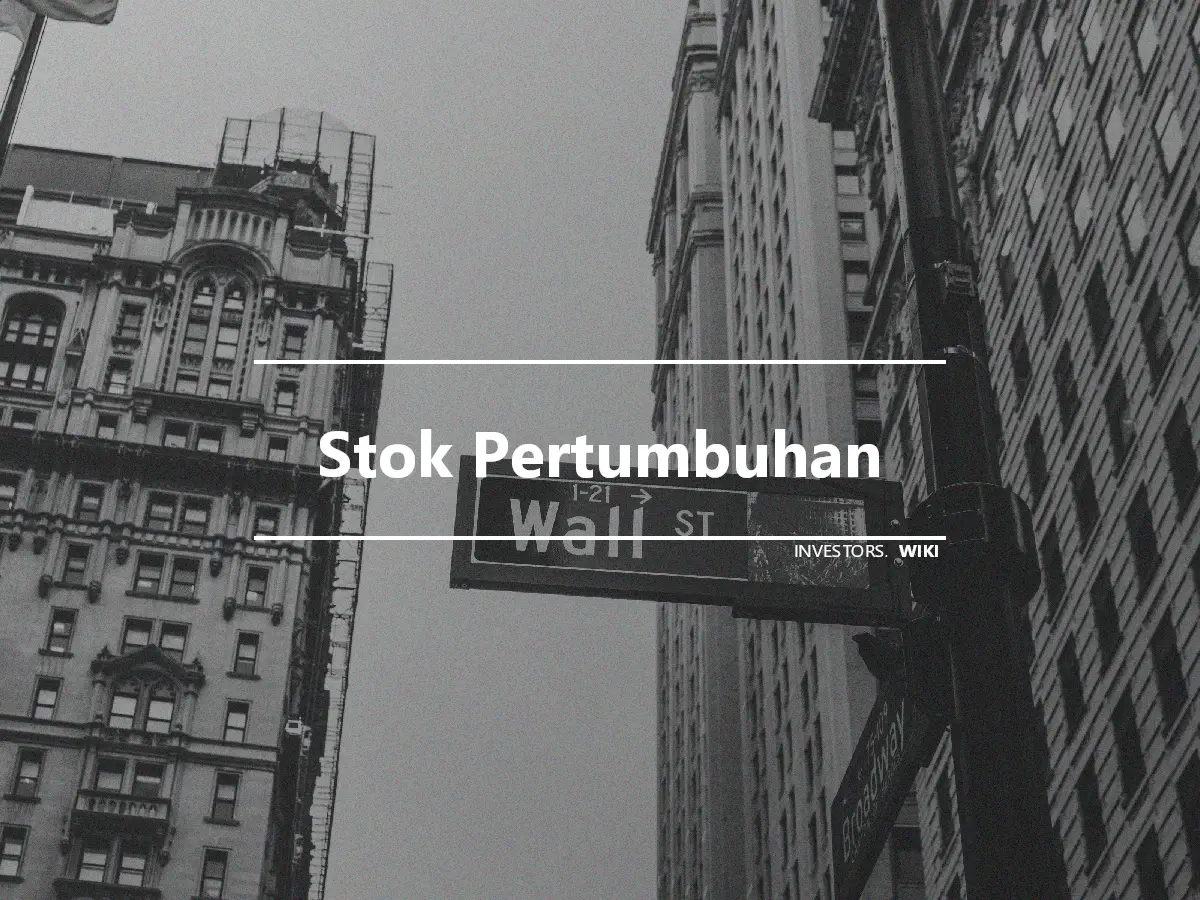 Stok Pertumbuhan